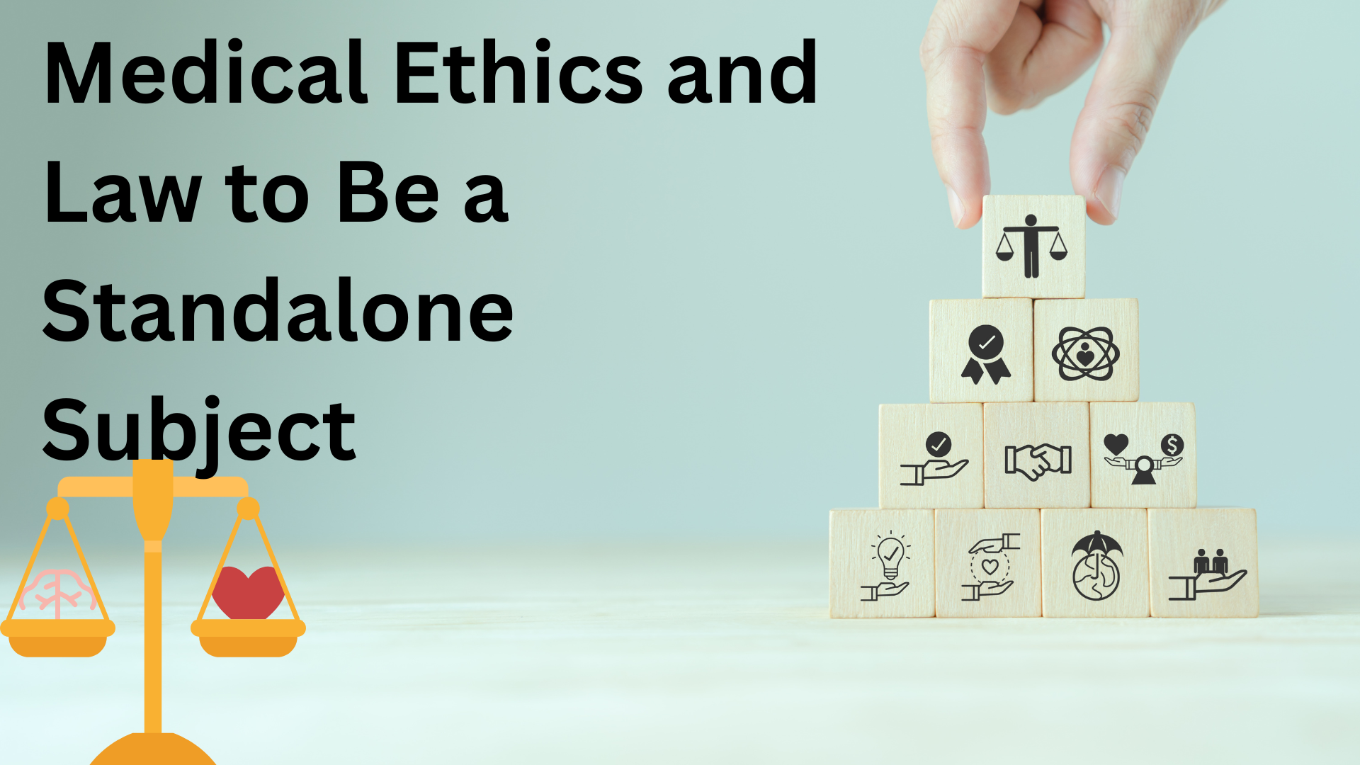 Medical Ethics and Law to Be a Standalone Subject from 2025
