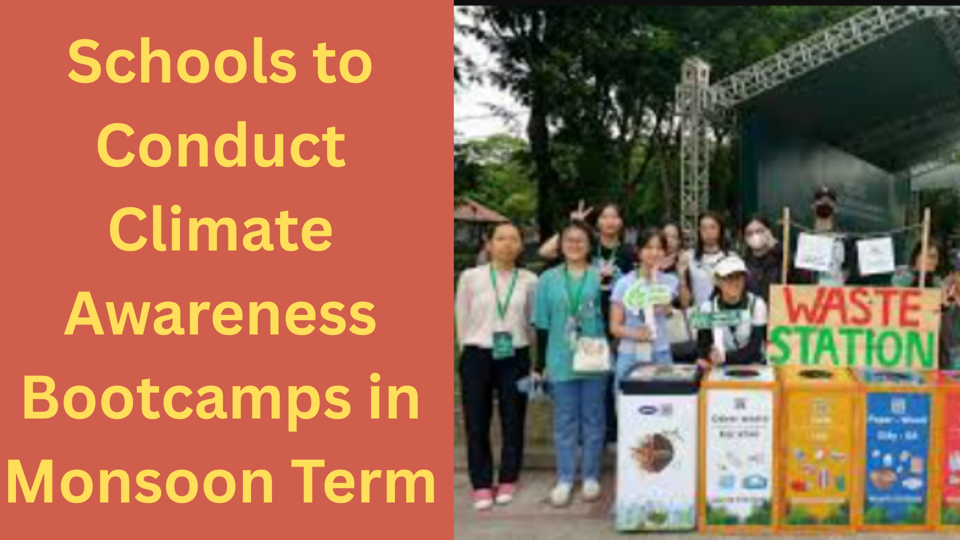 Schools to Conduct Climate Awareness Bootcamps in Monsoon Term